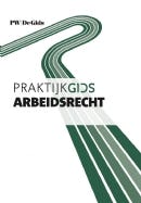 Praktijkgids Arbeidsrecht