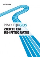 Praktijkgids Ziekte en re-integratie