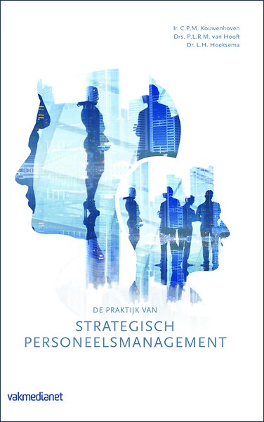 De praktijk van strategisch personeelsmanagement