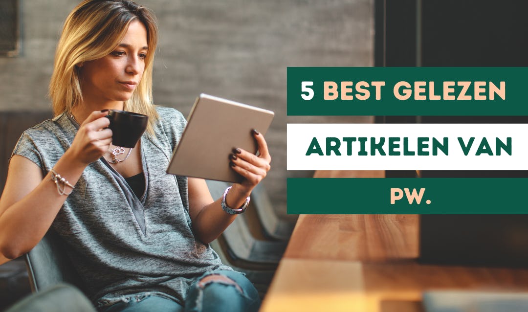 Best gelezen artikelen van afgelopen maand